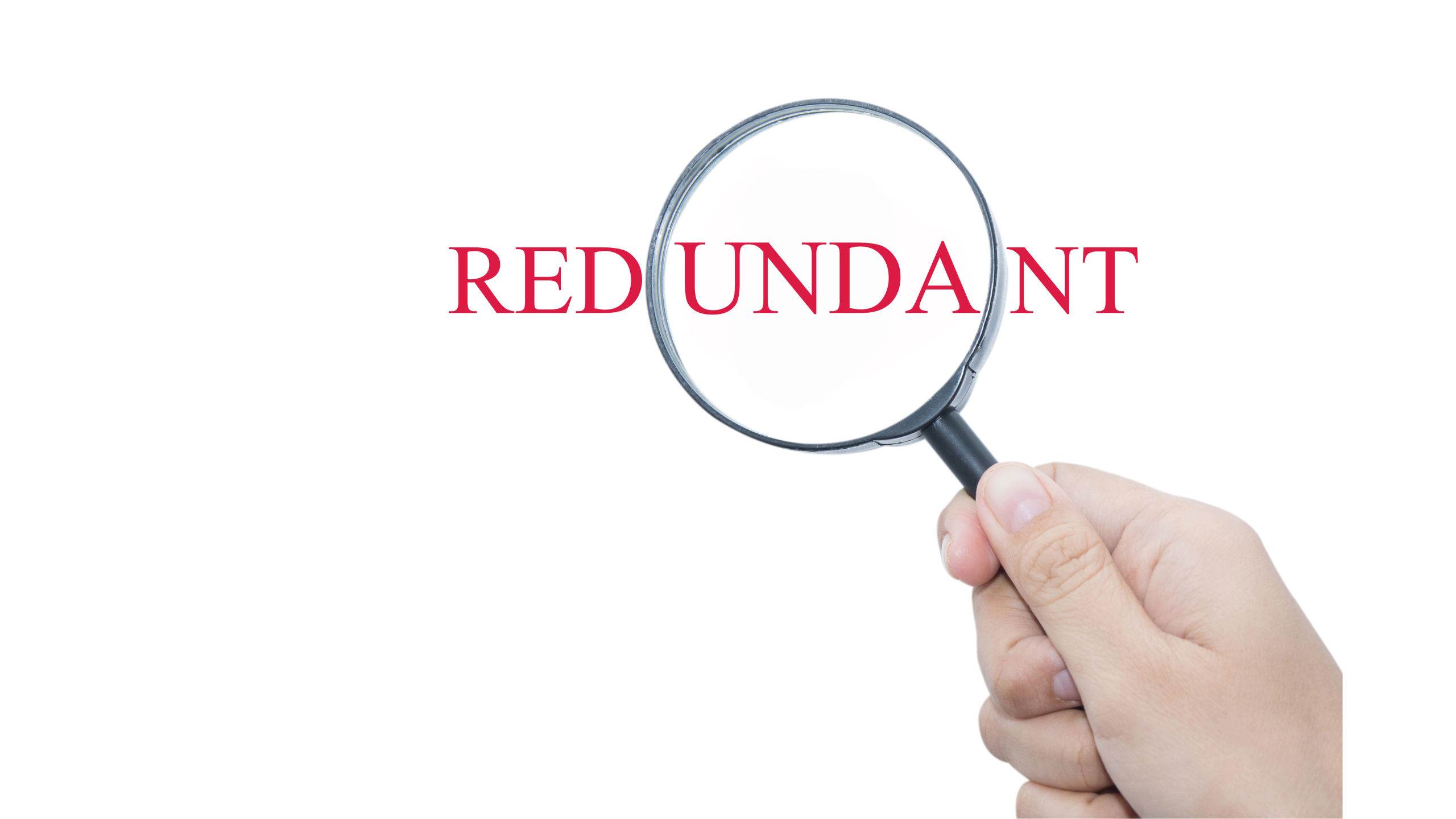 Stuff you need to know about Redundancy and Restructuring